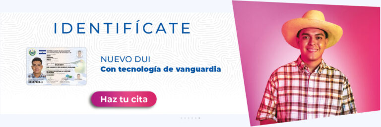 DUI El Salvador: Identifícate, da tu primer paso - DUI El Salvador